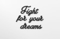 0000270-fightforyourdreams2.jpg