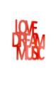 Dekoracja-z-plexi-napis-3d-na-sciane-Love-dream-music-zdjecie-z-aranzacji-wnetrza.jpg
