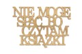 0020203-napis-na-sciane-wyciety-laserem-ze-sklejki-Nie-moge-spac-bo-czytam-ksiazki.jpg