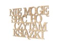 nie-moge-spac-bo-czytam-ksiazki-napis-na-sciane-z-drewna-sklejka-moderat2.jpg