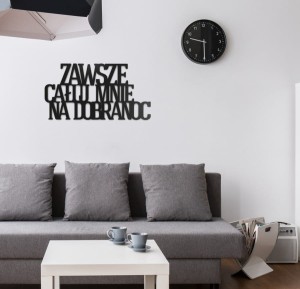 Napis na ścianę Zawsze całuj mnie na dobranoc