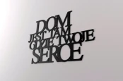 dom-jest-tam-gdzie-twoje-serce-napis-na-sciane-3d-manufaktura-moderat-02.jpg