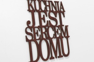 KUCHNIA jest SERCEM domu - napis 3d na ścianę