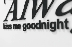 Always kiss me goodnight - napisy 3d na ścianę