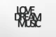 Love-dream-music-napis-dekoracyjny-pomysl-na-pusta-sciane-01.jpg