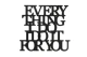 0020152-napis-na-sciane-z-plyty-hdf3-Everything-i-do-i-do-it-for-you.jpg