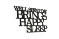 0020197-napis-na-sciane-kolor-czarny-moderat-Well-spent-day-brings-happy-sleep-hq.jpg