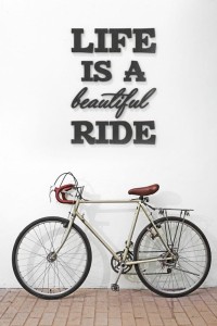 Life is a Beautiful Ride - napisy na ścianę