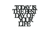 Moderat-napis-na-sciane-Today-is-the-best-day-of-your-life-dekoracja-3d-2.jpg