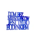 Dekoracja-z-plexi-napis-3d-na-sciane-Dom-bez-mieszkancow-zdjecie-z-aranzacji-wnetrza.jpg