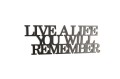 live-a-life-you-will-remebmer-napis3d-na-sciane-wnetrze-moderat.jpg