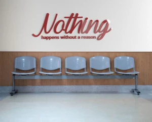 Nothing happens without a reason - napisy na ścianę
