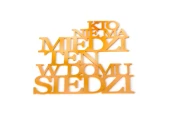 Ozdoba-3d-z-pleksi-napis-na-sciane-Kto-nie-ma-miedzi-pomysl-na-wnetrze2.jpg