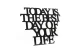 Moderat-napis-na-sciane-Today-is-the-best-day-of-your-life-dekoracja-3d-3.jpg
