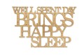 0020197-napis-na-sciane-wyciety-laserem-ze-sklejki-Well-spent-day-brings-happy-sleep.jpg