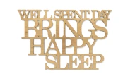 0020197-napis-na-sciane-wyciety-laserem-ze-sklejki-Well-spent-day-brings-happy-sleep.jpg