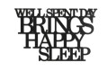 0020197-napis-na-sciane-z-plyty-hdf3-Well-spent-day-brings-happy-sleep.jpg