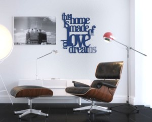 This home is made of love and dreams - napisy 3d na ścianę
