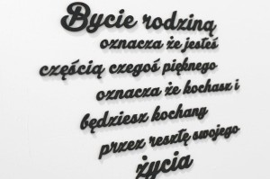 Bycie Rodziną Oznacza... - napisy 3d na ścianę