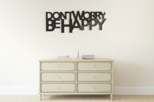 Don`t worry be happy - napisy 3d na ścianę