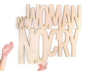 Napis na ścianę No woman no cry