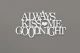 0000266-alwayskissmegoodnight1.jpg