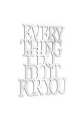 Dekoracja-z-plexi-napis-3d-na-sciane-Everything-i-do-i-do-it-for-you-zdjecie-z-aranzacji-wnetrza.jpg