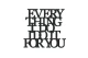 Moderat-napis-na-sciane-Everything-i-do-i-do-it-for-you-dekoracja-3d-3.jpg