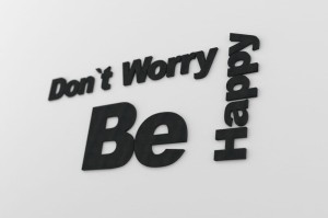 Don`t worry be happy - napis 3d na ścianę