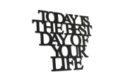0020153-napis-na-sciane-kolor-czarny-moderat-Today-is-the-best-day-of-your-life-hq.jpg