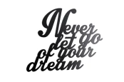 Moderat-napis-na-sciane-Never-let-go-of-your-dream-dekoracja-3d-czarny-2.jpg