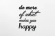 0000198-domoreofwhatmakesyouhappy1.jpg