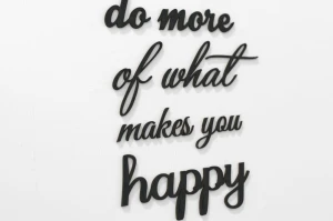 Do more of what makes you happy - napisy 3d