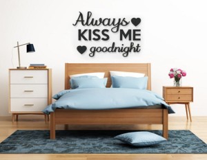 Always kiss me goodnight - napisy na ścianę