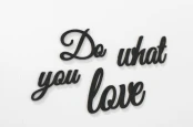 0000274-dowhatyoulove2.jpg