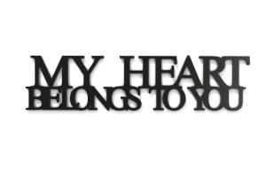 Napis na ścianę My heart belongs to you