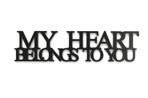 0020004-napis-na-sciane-z-plyty-hdf3-My-heart-belongs-to-you.jpg