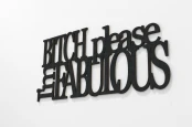 Moderat-napis-na-sciane-Bitch-please-imfabolous-dekoracja-3d-6.jpg