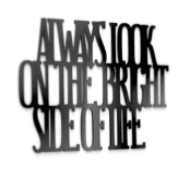 Dekoracja-z-plexi-napis-3d-na-sciane-Always-look-on-the-bright-side-of-life-zdjecie-z-aranzacji-wnetrza3.jpg