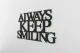 always-keep-smiling-napis-na-sciane-manufaktura-moderat-07.jpg