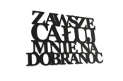 0020079-napis-na-sciane-kolor-czarny-moderat-Zawsze-caluj-mnie-na-dobranoc-hq.jpg