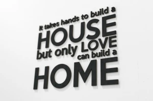 It Takes Hands To build a HOUSE... - napisy na ścianę