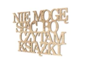 nie-moge-spac-bo-czytam-ksiazki-napis-na-sciane-z-drewna-sklejka-moderat2.jpg