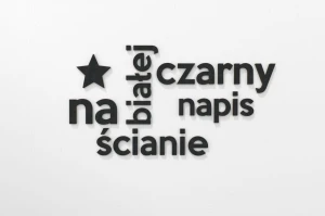 Czarny Napis Na Białej Ścianie - dekoracja 3d