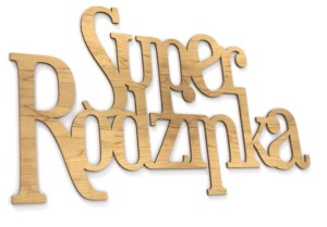 Napis na ścianę Superrodzinka