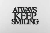 always-keep-smiling-napis-na-sciane-manufaktura-moderat-08.jpg