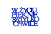 Dekoracja-z-plexi-napis-3d-na-sciane-W-zyciu-piekne-sa-tylko-chwile-zdjecie-z-aranzacji-wnetrza2.jpg