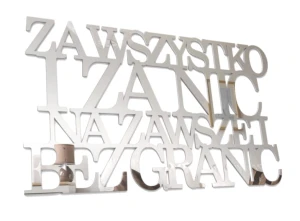 Napis na ścianę - Za wszystko i za nic Na zawsze...