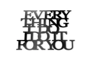 Dekoracja-z-plexi-napis-3d-na-sciane-Everything-i-do-i-do-it-for-you-zdjecie-z-aranzacji-wnetrza2.jpg