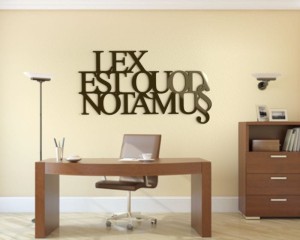 Lex est quod notamus - napisy na ścianę
